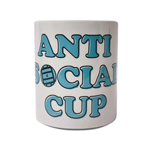 Load image into Gallery viewer, Anti Social Cup
